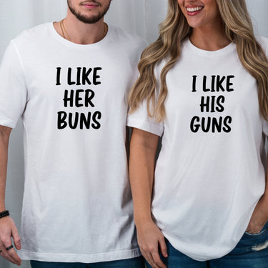 I Like Her Buns I Like His Guns Matching T-Shirts For Couples